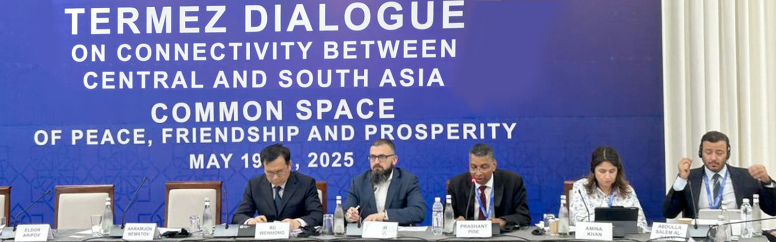 Participation of Amb. Prashant Pise, DDG, ICWA in Termez Dialogue, 19-22 May 2025.