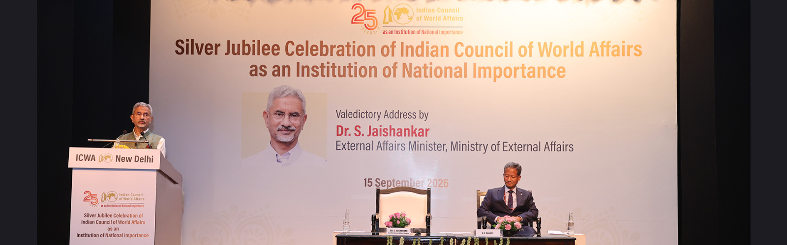 Dr. S. Jaishankar, External Affairs Minister, Ministry of External Affairs delivered valedictory Address at the Silver Jubilee Celebration of Indian Council of World Affairs as an Institution of National Importance at Sapru House, 15 September 2026
